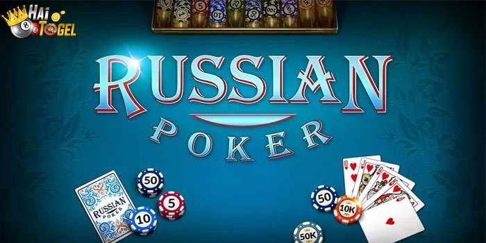 Cara Mudah Mendapatkan Jackpot Russian Poker Di Situs HAITOGEL